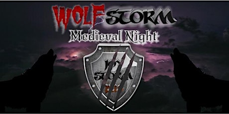 Imagem principal do evento Wolf Storm - Medieval Night