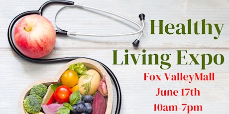 Healthy Living Expo @ Fox Valley Mall