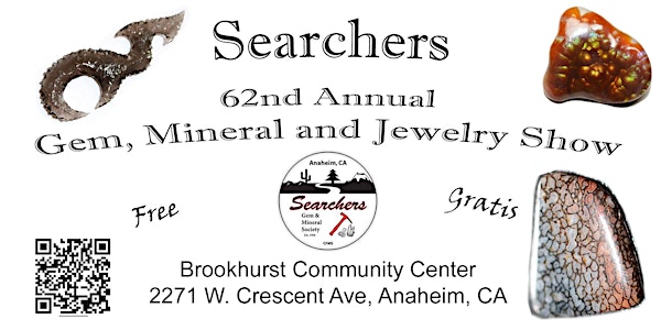 Searcher's Society 62nd Gem, Mineral and Jewelry Show