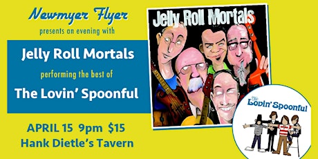 The Jelly Roll Mortals Performing “The Best Of The Lovin’ Spoonful"