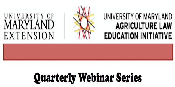Maryland Ag Law Webinar Series