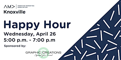 AMA Happy Hour Sponsored by Graphic Creations