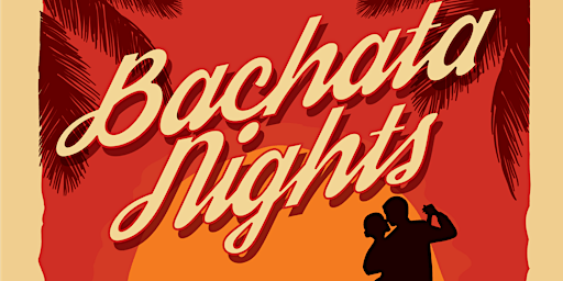 Bachata Nights on Thursdays primary image