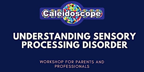 Understanding Sensory Processing in Autism primary image