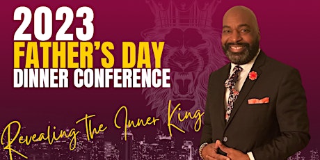 FREE 2023 Father’s Day Conference