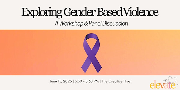 Exploring Gender Based Violence