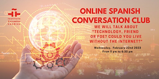 Hauptbild für Online Spanish Conversation Club - 22 February 5:00 pm