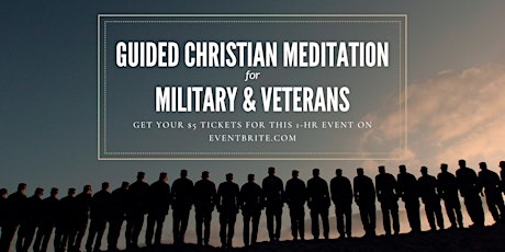 Guided Christian Meditation for Military & Veterans