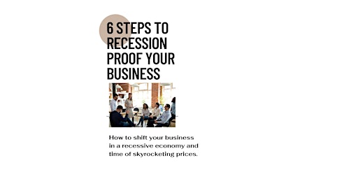 6 Ways to Recession Proof Your Business