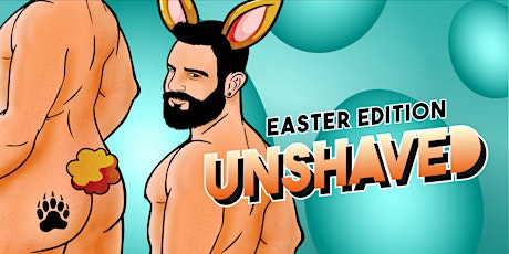 UNSHAVED Easter Edition 2023 primary image