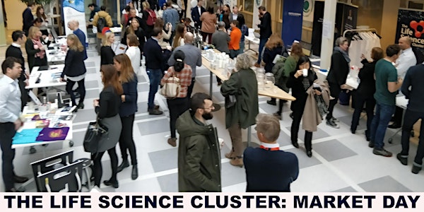 The Life Science Cluster: Market Day
