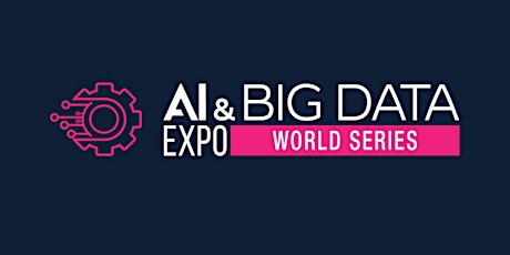 Conference Expo Summit - Cloud, AI, ML, Big Data, IoT Tech, Cyber-Security