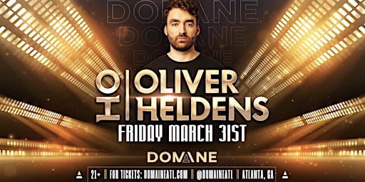OLIVER HELDENS - Domaine Atlanta 3/31/23