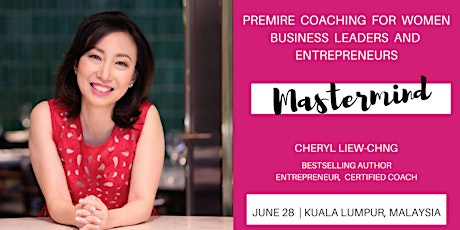 Mastermind KUALA LUMPUR: Premiere Coaching for WOMEN Business Leaders & Entrepreneurs primary image