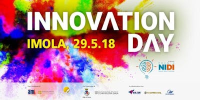 INNOVATION DAY: IMOLA 29 MAGGIO 2018 INNOVATION DAY: IMOLA 29 MAGGIO 2018