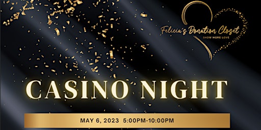 3rd Annual Felicia's Donation Closet Casino Night and Auction