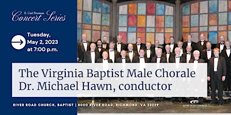 The Virginia Baptist Male Chorale | River Road Church