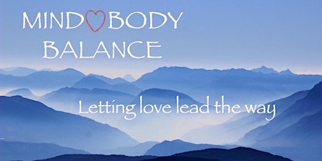 Mind HEART Body Balance: Letting Love Lead the Way Workshop with Susan Tate  primärbild