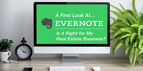 First Look At Evernote: Is it Right for My Real Estate Business? primary image