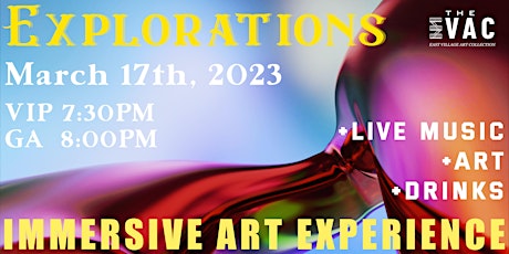 Explorations | Immersive art party + ART + MUSIC + DRINKS primary image