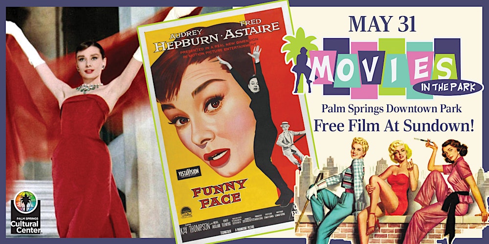 Movies in the Park: FUNNY FACE Tickets, Wed, May 31, 2023 at 8:00 PM |  Eventbrite