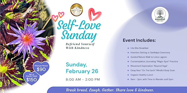 Self-Love Sunday Retreat - Befriend Yourself With Kindness