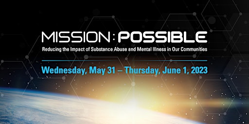 Mission: Possible | Reducing the Impact of Substance Abuse + Mental Illness