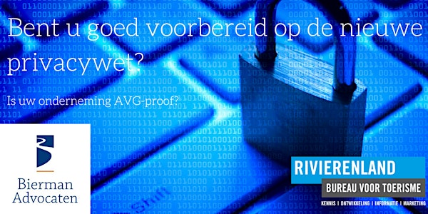 De nieuwe privacywet: is uw onderneming AVG-proof?