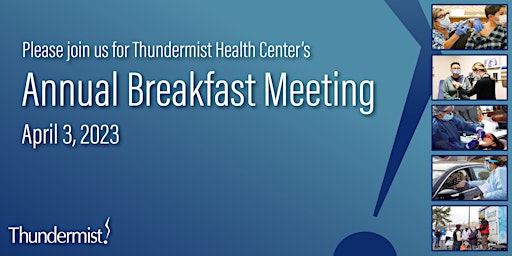Thundermist Health Center Annual Breakfast Meeting