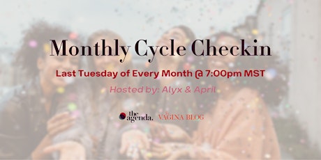 Monthly Cycle Check-in