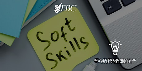 Imagen principal de SOFT SKILLS - Ideales en los negocios y en la vida laboral.