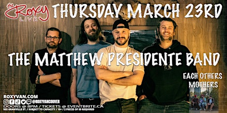 THE MATTHEW PRESIDENTE BAND W/ EACHOTHERSMOTHERS