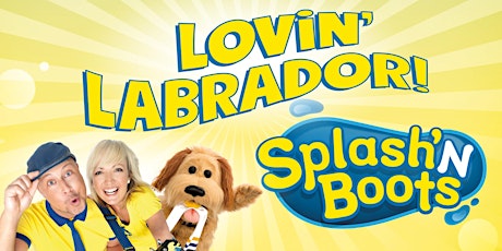 Lovin' Labrador - Splash'N Boots LIVE in Happy Valley-Goose Bay!  primary image