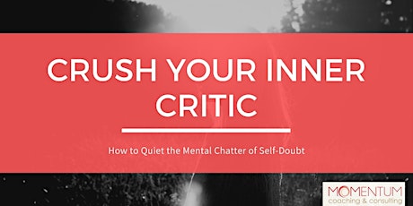 Imagen principal de Crush Your Inner Critic