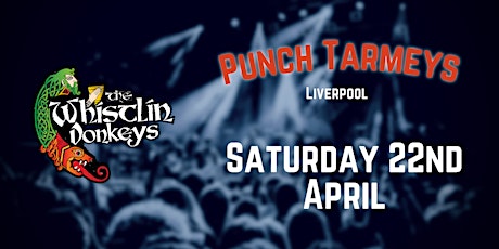 The Whistlin’ Donkeys - Punch Tarmey’s, Liverpool