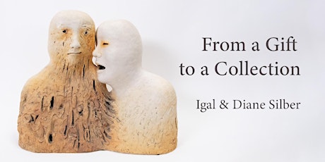 Opening Reception - From a Gift to a Collection: Igal & Diane Silber