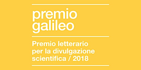 PREMIO GALILEO 2018 | Cerimonia di premiazione
