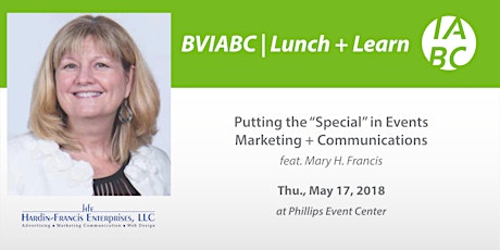 BVIABC | May Lunch + Learn | "Putting the 'Special' in Events Marketing + Communications" feat. Mary Francis primary image