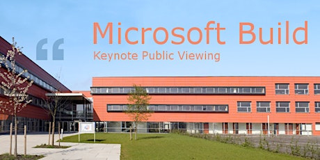 Hauptbild für Microsoft Build Keynote - Public Viewing