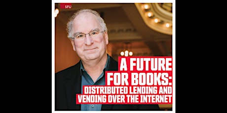 Imagem principal do evento A future for Books: Distributed Lending and Vending Over the Internet