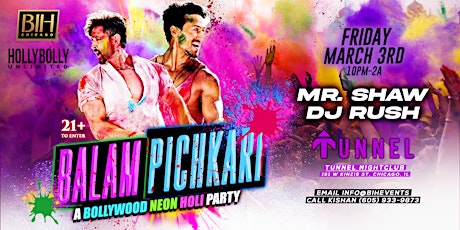 Balam Pichkari: A Neon Holi Bollywood Party on March 3rd @ Tunnel Chicago