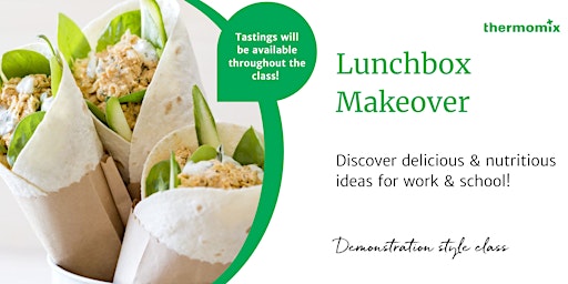 Image principale de Lunchbox Makeover: for work & school