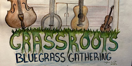 Grassroots Bluegrass Festival and Jam