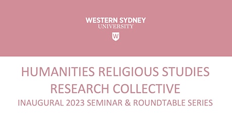 Seminar & Roundtable – WSU  Religious Studies Research Collective (SHCA)