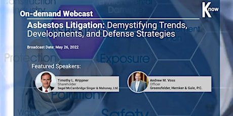 Recorded Webcast: Asbestos Litigation: Developments, and Defense Strategy