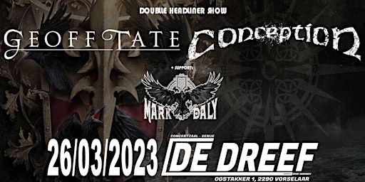 CONCEPTION + GEOFF TATE +  support :Mark Daly