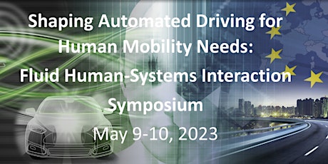 HADRIAN Symposium: Shaping Automated Driving for Human Mobility Needs