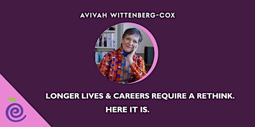 Image principale de The MidLife ReThink with Avivah Wittenberg-Cox
