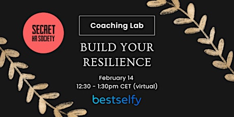 Hauptbild für Coaching Lab: Build Your Resilience