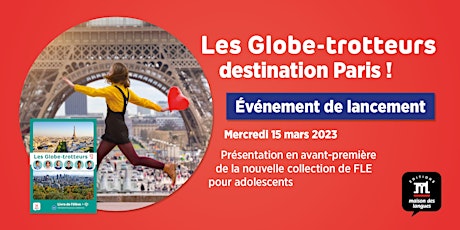 Les Globe-trotteurs s'invitent à Paris !